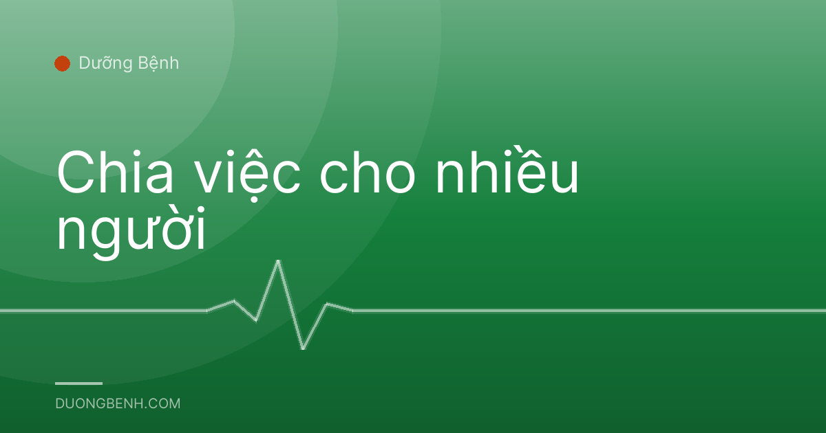 Chia việc cho nhiều người