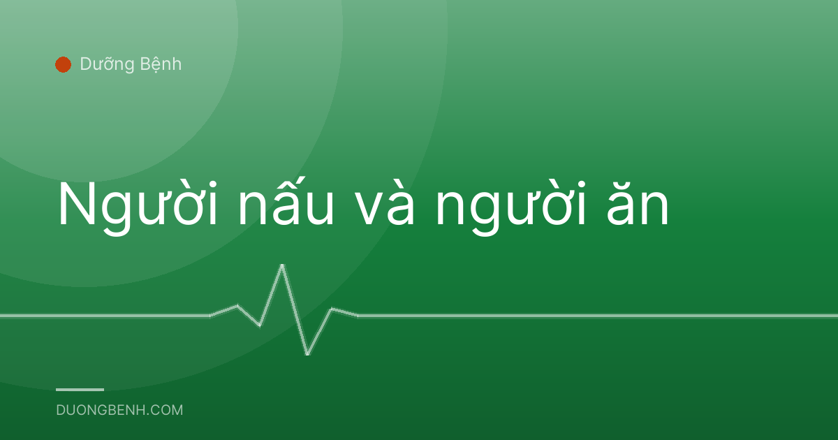 Người nấu và người ăn