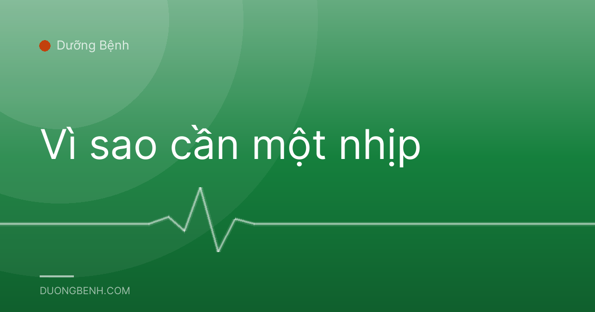 Vì sao cần một nhịp
