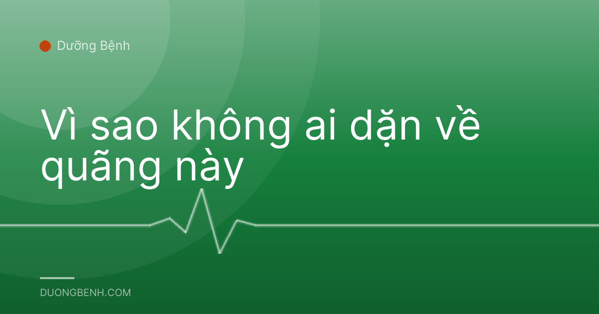 Vì sao không ai dặn về quãng này